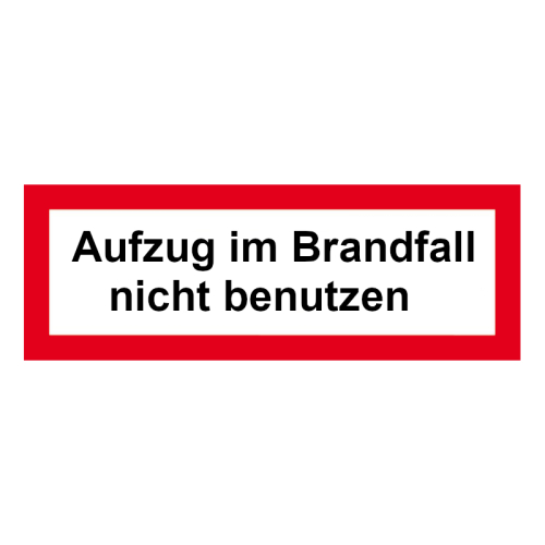 FW Hinweisschild Aufzug im Brandfall nicht benutzen F 297x105 mm